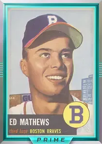 Eddie Mathews 99 Prime