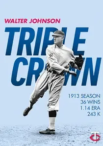 Walter Johnson, 99 Milestone - MLB the Show 23