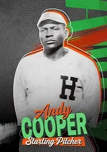 Andy Cooper, 85 The Negro Leagues - MLB the Show 24