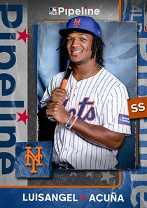Luisangel Acuña 93 Pipeline